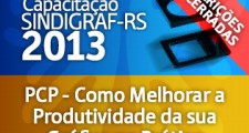 Sindigraf-RS inicia capacita&#231;&#245;es 2013