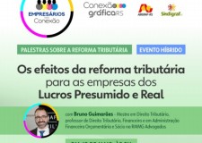 Inscri&#231;&#245;es abertas para palestra sobre os efeitos da reforma tribut&#225;ria para empresas dos lucros presumido e real em 13/05