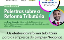 Palestras gratuitas abordam os efeitos da reforma tribut&#225;ria para empresas gr&#225;ficas