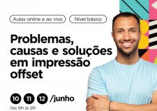 Curso online de impress&#227;o offset acontece de 10 a 12/06, com 50% de desconto para associadas Abigraf-RS/Sindigraf-RS