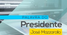 PALAVRA DO PRESIDENTE: Plantando e colhendo frutos para as nossas associadas
