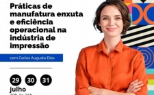 Curso sobre Lean Manifacturing tem 50% de desconto para associadas Abigraf-RS e Sindigraf-RS