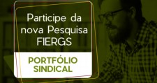 FIERGS realiza pesquisa sobre Portf&#243;lio Sindical