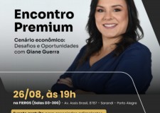 Participe do Encontro Premium com a palestra de Giane Guerra na Fiergs, em 26/08