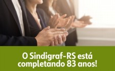 Sindigraf-RS: 83 anos em defesa das empresas associadas