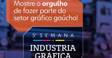 Participe da 5&#170; Semana da Ind&#250;stria Gr&#225;fica nas redes digitais do Conex&#227;o Gr&#225;fica RS at&#233; 26/06