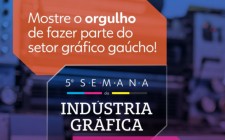 Participe da 5&#170; Semana da Ind&#250;stria Gr&#225;fica nas redes digitais do Conex&#227;o Gr&#225;fica RS at&#233; 26/06