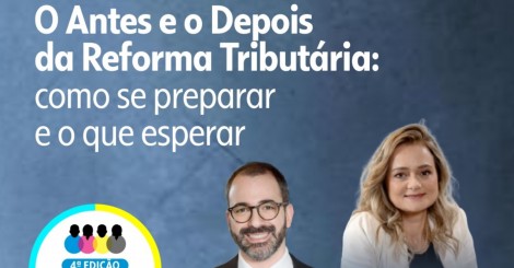 Inscri&#231;&#245;es abertas para palestra que mostra como se preparar e o que esperar da Reforma Tribut&#225;ria