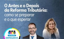 Inscri&#231;&#245;es abertas para palestra que mostra como se preparar e o que esperar da Reforma Tribut&#225;ria em 7/05