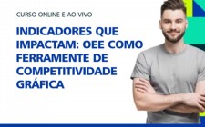Curso de indicadores OEE acontece em outubro com 50% de desconto para associadas Abigraf-RS e Sindigraf-RS