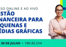 Cursos de manufatura enxuta e gest&#227;o financeira t&#234;m 50% de desconto para associados adimplentes &#224; Abigraf-RS