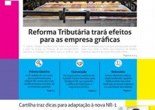 Informativo 293 do Conex&#227;o Gr&#225;fica RS mostra impactos da Reforma Tribut&#225;ria para as gr&#225;ficas
