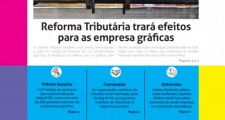 Informativo 293 do Conex&#227;o Gr&#225;fica RS mostra impactos da Reforma Tribut&#225;ria para as gr&#225;ficas
