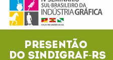 Empres&#225;rios gr&#225;ficos ganham descontos no Semin&#225;rio Sul-Brasileiro