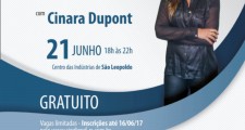 Inscri&#231;&#245;es abertas para as pr&#243;ximas edi&#231;&#245;es do workshop com Cinara Dupont