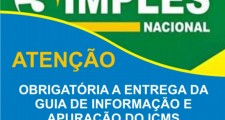 Obrigat&#243;ria a entrega da Guia de Informa&#231;&#227;o e Apura&#231;&#227;o do ICMS